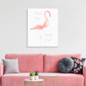 Sta hoog | Flamingo inspirerend kunst aan de muur Canvas Afdruk (Insitu (Woonkamer))