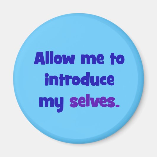 Sta mij toe om mijn zelven voor te stellen magneet (Voorkant)