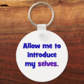 Sta mij toe om mijn zelven voor te stellen sleutelhanger (Voorkant)