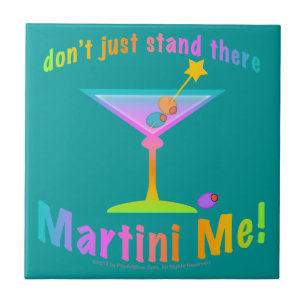 Sta niet zomaar daar - MARTINI ME Coaster Tegel Tegeltje