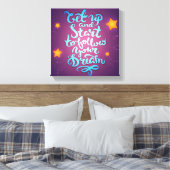 Sta op en begin je dromen te volgen canvas afdruk (Insitu (Slaapkamer))