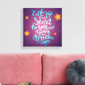 Sta op en begin je dromen te volgen canvas afdruk (Insitu (Woonkamer))