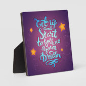 Sta op en begin je dromen te volgen fotoplaat (Voorkant)