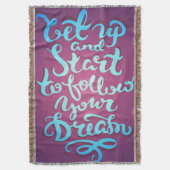 Sta op en begin met het volgen van je dromen deken (Voorkant Verticaal)