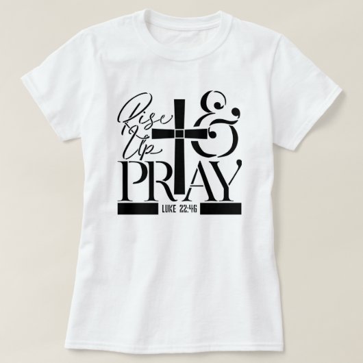 Sta op en Bid Kruis T-shirt (Design voorkant)
