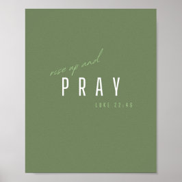 Sta op en bid. Lucas 22:46.Poster & Prints