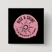 Sta op en schijn, het is vrouwentijd vierkante button 5,1 cm (Voorkant)