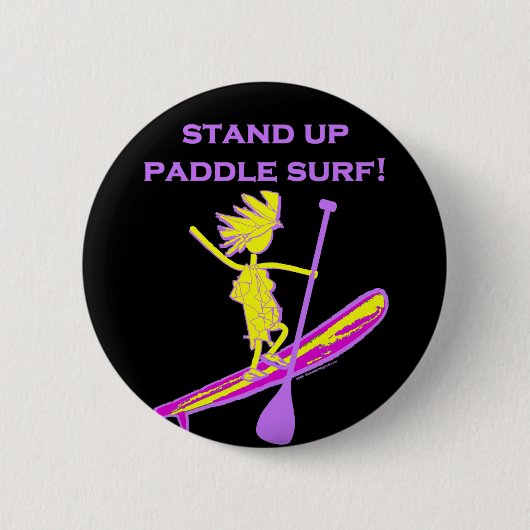 Sta op het Surf van de peddel! Ronde Button 5,7 Cm (Voorkant)