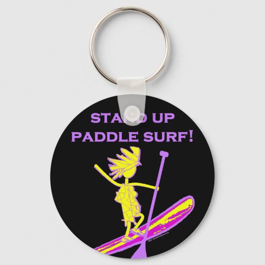 Sta op het Surf van de peddel! Sleutelhanger (Voorkant)