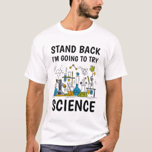 sta op mijn rug om te proberen de wetenschap t-shirt