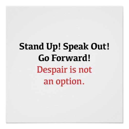 Sta op! Spreek uit! Verwanhoop is geen optie. Perfect Poster (Voorkant)