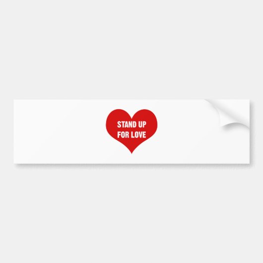 Sta op voor de liefde bumpersticker (Voorkant)