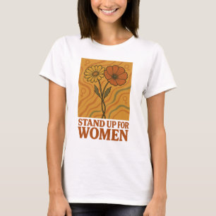 Sta op voor vrouwen feministische retro citaat T-s T-shirt