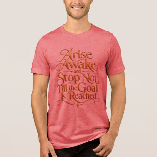 Sta op, Word Wakker Citaat T-Shirt | Inspirerende