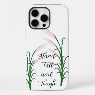 Sta rechtop en taai Zelfliefde Positieve Quote iPhone 16 Pro Max Hoesje