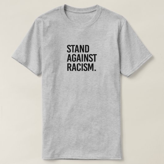 Sta tegen racisme t-shirt (Design voorkant)