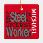 Staal Worker Extraordinaire CUSTOM Keramisch Ornament (Voorkant)