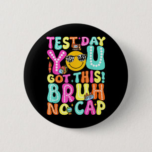 Staar Staat Testdag Motivatie Je Haalt Dit Bruh Ronde Button 5,7 Cm