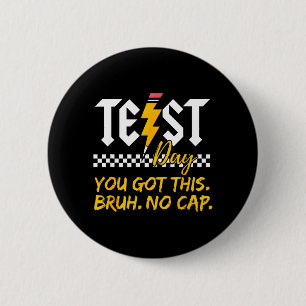 Staar Staat Testdag Motivatie Je Haalt Dit Bruh Ronde Button 5,7 Cm