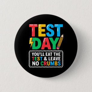 Staar Staat Testdag Motivatie Je Zal Th Opeten Ronde Button 5,7 Cm