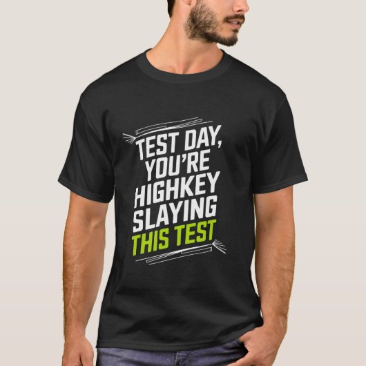 Staar Staat Toetsdag Je Doet Het Supergoed T-shirt (Voorkant)