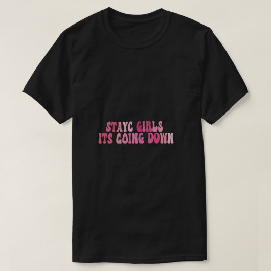 Staarmeisjes gaan naar beneden t-shirt (Design voorkant)