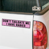 Staart me niet achterover, ik heb hondsdolheid, gr bumpersticker (Op Truck)