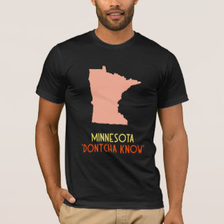 Staat "Dontcha Know" Minnesota T-shirt