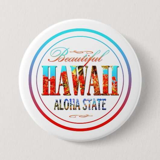 Staat Hawaii Aloha Ronde Button 7,6 Cm (Voorkant)