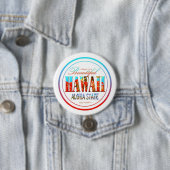 Staat Hawaii Aloha Ronde Button 7,6 Cm (In situ)