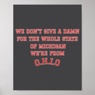 Staat Van Ohio, We Geven Niks Om Michigan Poster