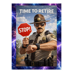 Staatsagent gaat met pensioen handhavings affiche perfect poster