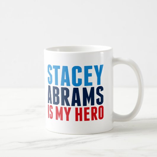 Stacey Abrams is My Hero Koffiemok (Rechts)