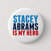 Stacey Abrams is My Hero Ronde Button 5,7 Cm (Voorkant)