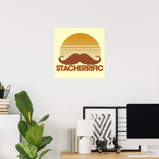 Stache Poster (Thuiskantoor)