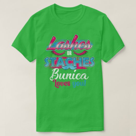 Staches of Lashes Bunica houdt van je beste gender T-shirt (Design voorkant)