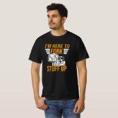 Stacker Driver Forklift Driver Stacker Gezegde T-shirt (Voorkant volledig)