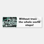 Stacks De hele wereld stopt Bumpersticker (Voorkant)