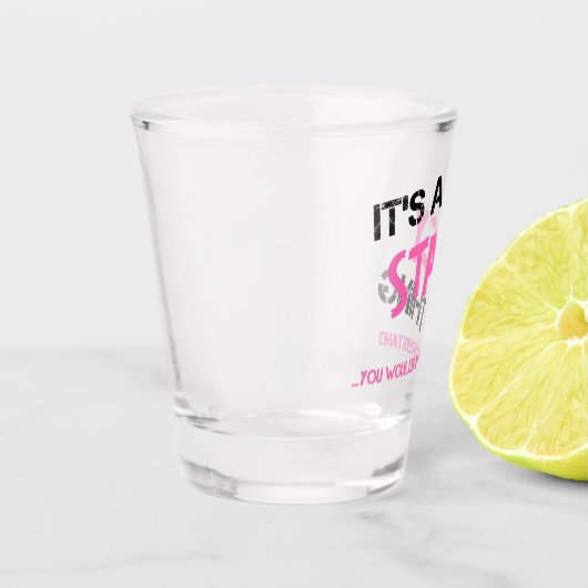 Stacy ding dat je niet zou begrijpen naam shot glas (Links)