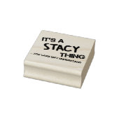Stacy ding dat je niet zou begrijpen rubberstempel (Stempel)