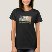 Stad en orde. Amerika weer laten opleven T-shirt (Voorkant)