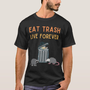 Stad Kitties Eten afval Leven Voor altijd opossum T-shirt