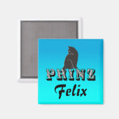 Stad Prinz schwarzer Kater Katze Magneet (Voorkant / Achterkant)