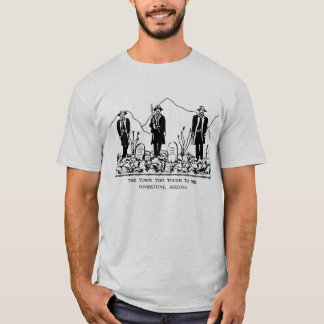 stad te zwaar om te sterven - tombstone , arizona t-shirt