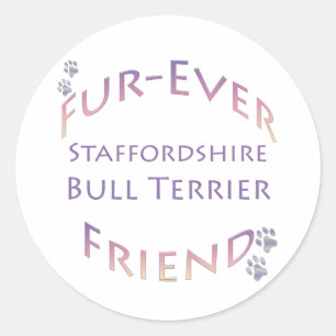 Staffordshire Bull Terrier Furever Vriend Ronde Sticker