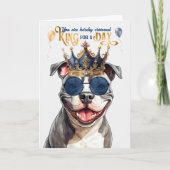 Staffordshire Dog King for a Day Funny Birthday Kaart (Voorkant)