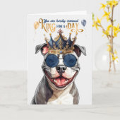 Staffordshire Dog King for a Day Funny Birthday Kaart (Gele Bloem)