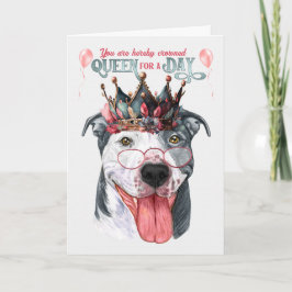 Staffordshire Dog Queen for a Day Funny Birthday Kaart