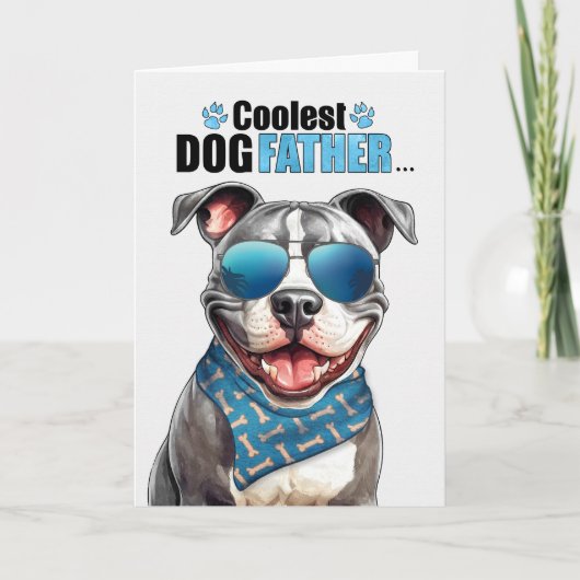 Staffordshire Terrier Dog Koolest Dad Vaderdag Feestdagen Kaart (Voorkant)