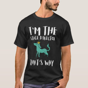 Stage Director Crew & Stage Manager Theatre Techni T-shirt